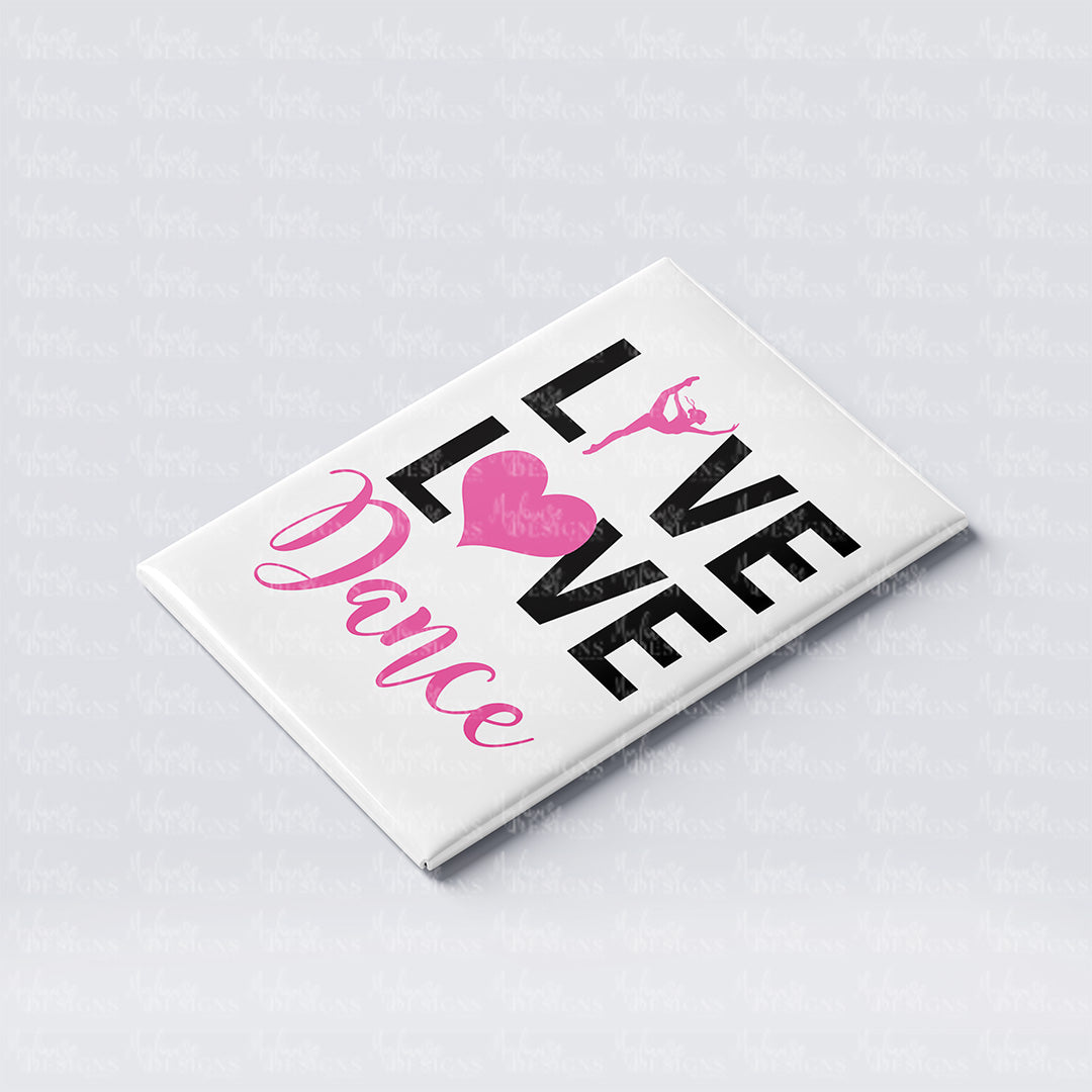 'Live, love, dance' Fridge Magnet