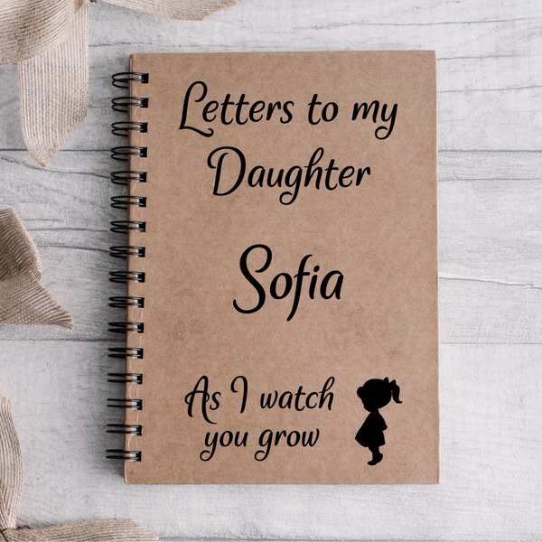 Personalised A5 notebook, Letters to My Daughter As I Watch You Grow