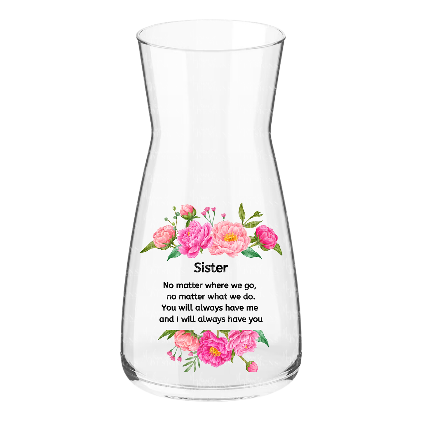 Glass Vase with Sister Floral Message