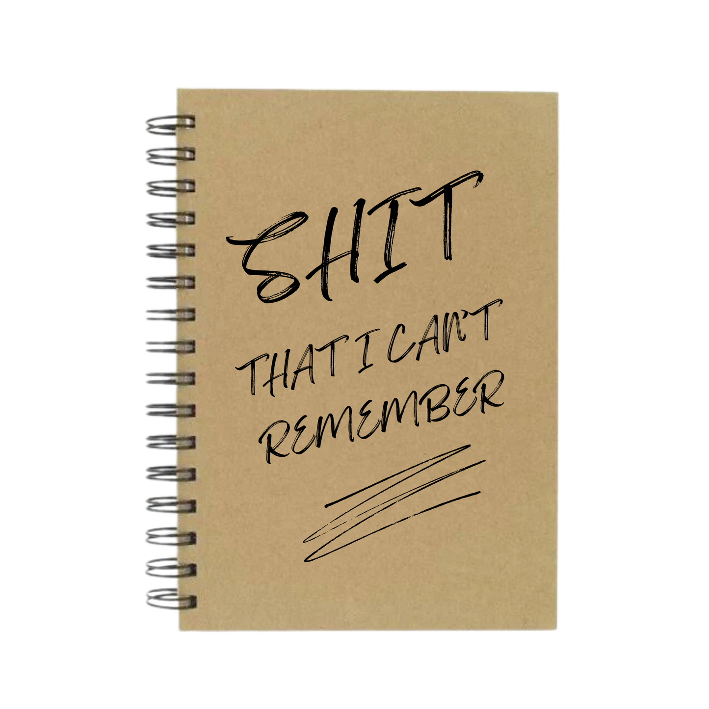 Sh*t I Can't Remember A5 Notebook