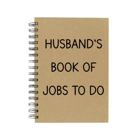 Husband's Book of Jobs to Do A5 Notebook