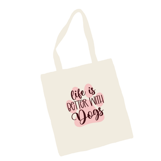 Life is Better with Dogs Tote Bag