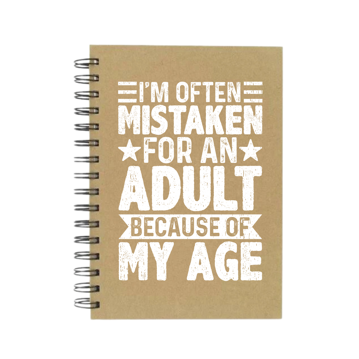 Mistaken for an Adult Because of My Age A5 Notebook