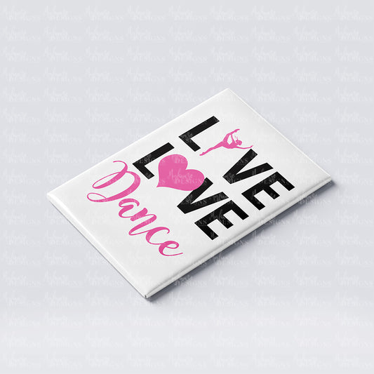 'Live, love, dance' Fridge Magnet