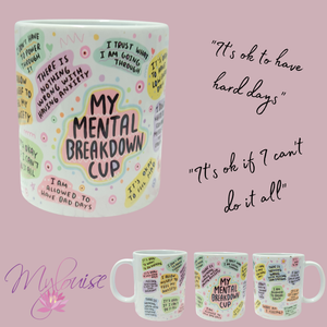 My Mental Breakdown Cup