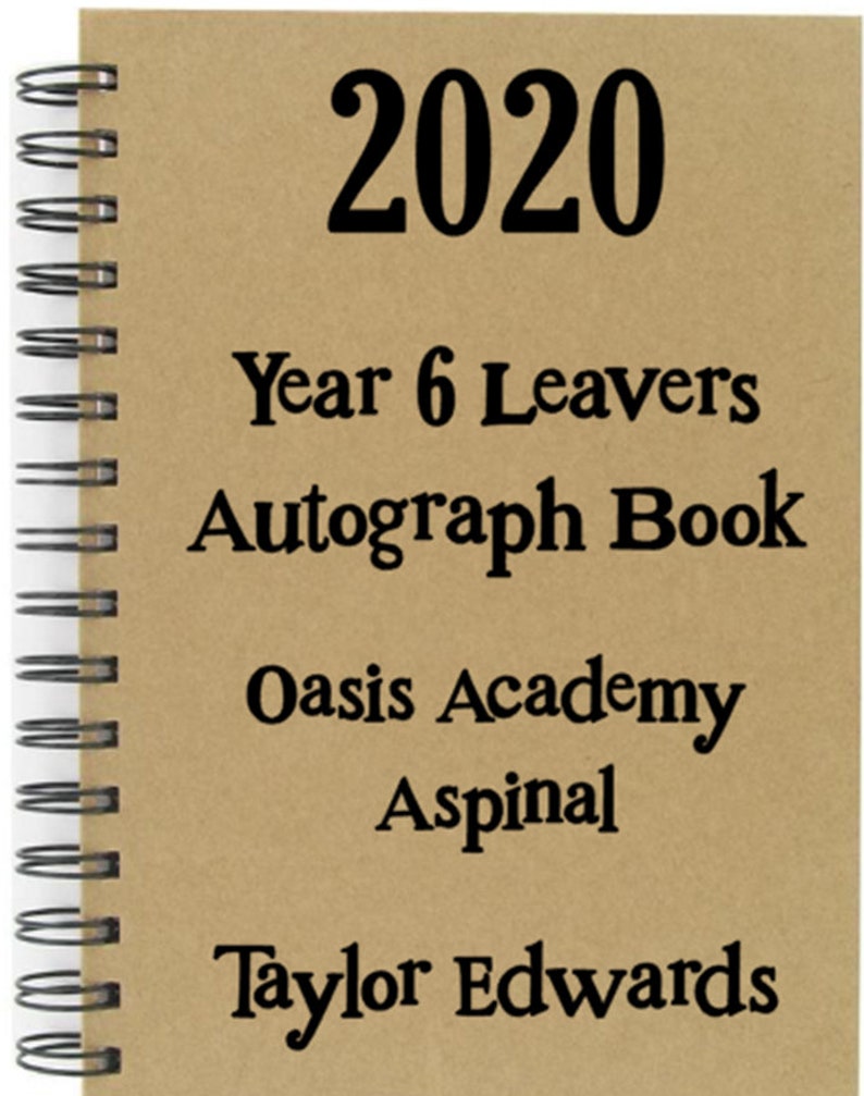 Custom Year 6 Leavers Autograph Book